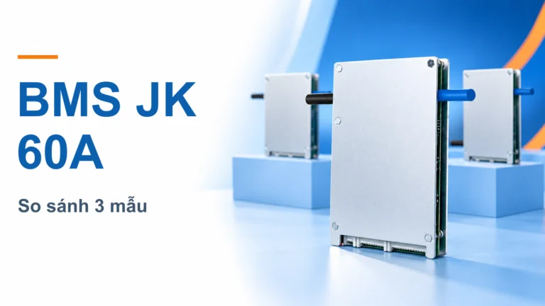 BMS JK 60A: so sánh 3 model JK-BD 60A khác nhau thế nào
