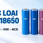 Các loại pin 18650: ICR, INR, IMR, NCR khác nhau thế nào?